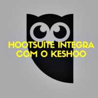 Hootsuite Anuncia Integração com o Keshoo