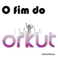Orkut SerÃ¡ Encerrado no Dia 30 de Setembro